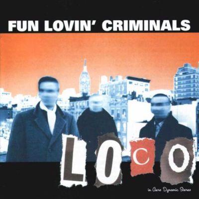 Fun Lovin' Criminals - Loco (2001) 2LP