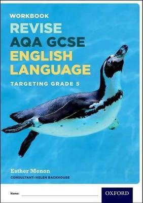 AQA GCSE English Language: Targeting Grade 5 Revision Workbook