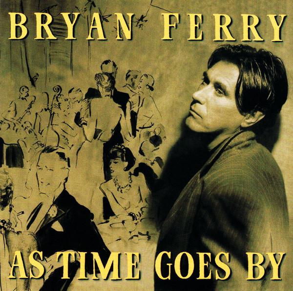 BRYAN FERRY - AS TIME GOES BY (1999) CD