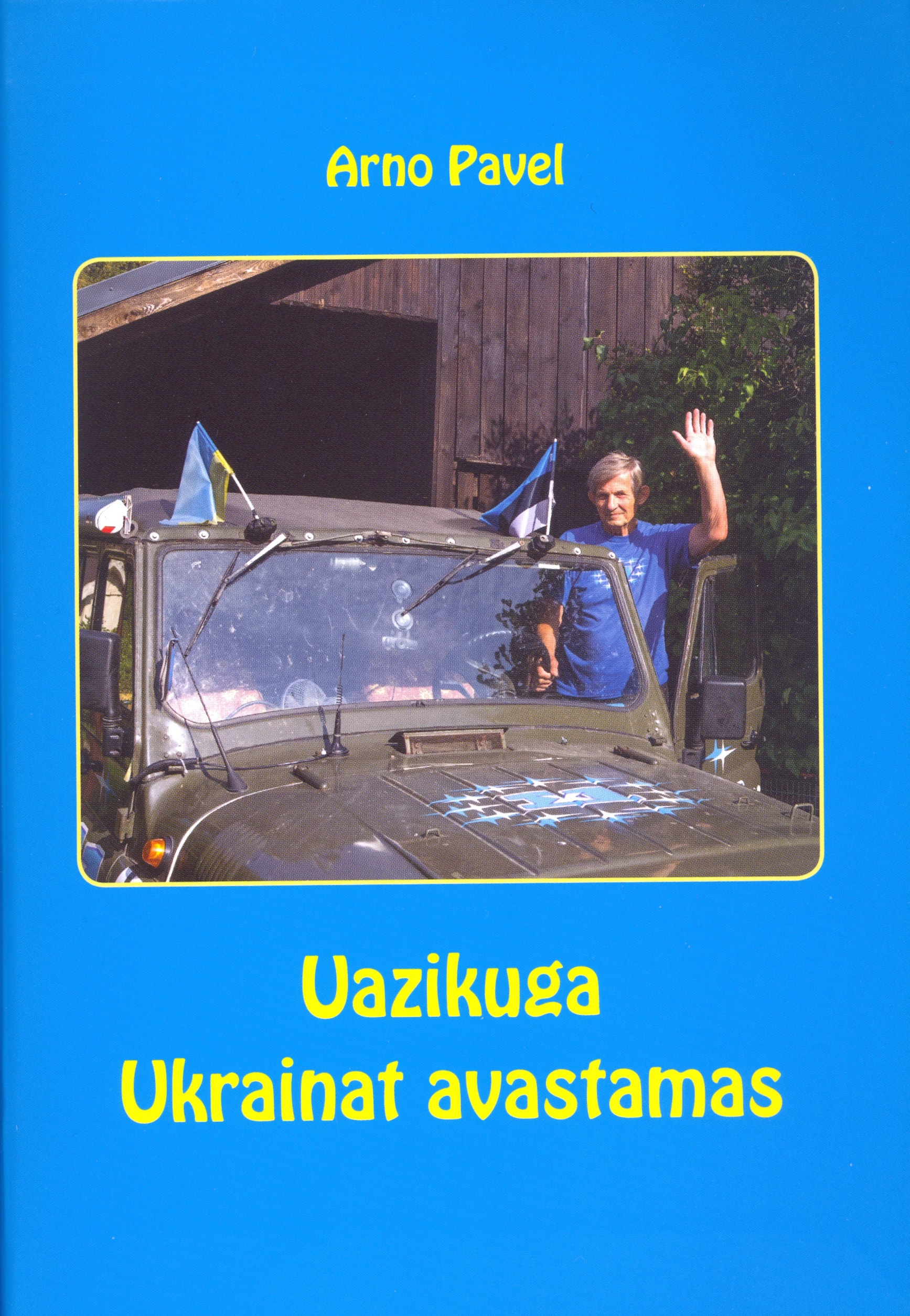 UAZIKUGA UKRAINAT AVASTAMAS