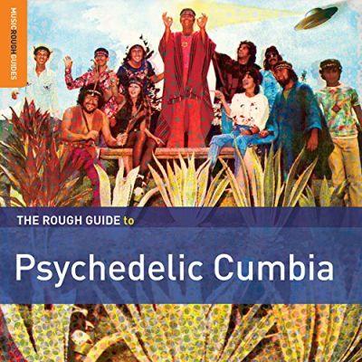 V/A - ROUGH GUIDE TO PSYCHEDELIC CUMBIA (2015) CD