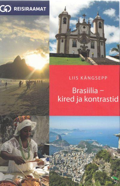 Brasiilia - kired ja kontrastid