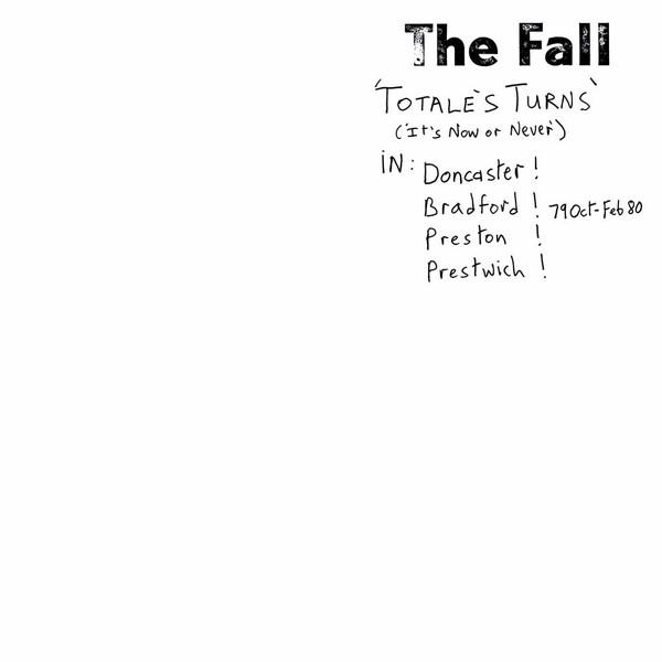 Fall - Totale's Turn (It's Now or Never) (1980) LP