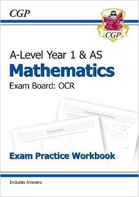 AS-Level Maths OCR Exam Practice Workbook (includes Answers)