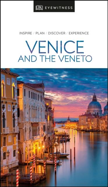 Dk Eyewitness: Venice and the Veneto