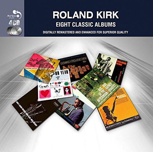 ROLAND KIRK - 8 CLASSIC ALBUMS 4CD