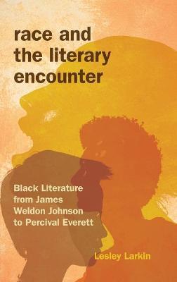 Race and the Literary Encounter