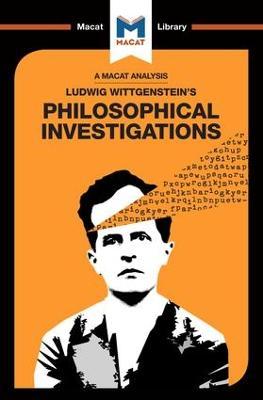 Analysis of Ludwig Wittgenstein's Philosophical Investigations