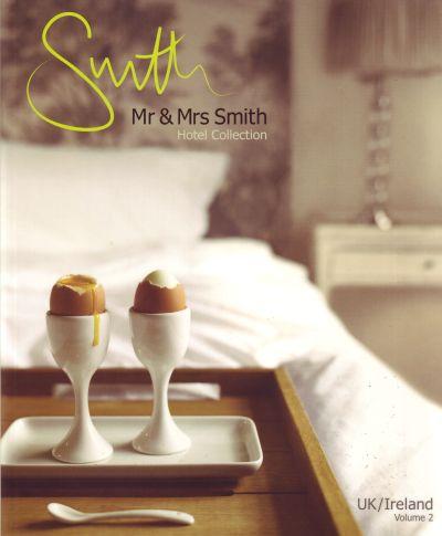 Mr & Mrs Smith Hotel Collection: Uk/Ireland: Volume 2