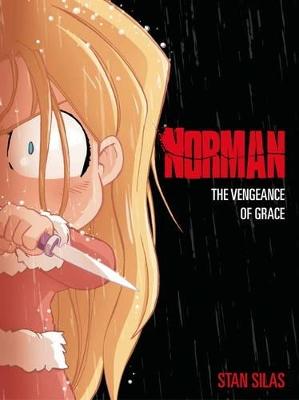 Norman, The Vengeance of Grace