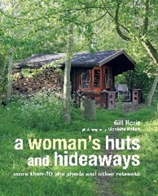 Woman's Huts and Hideaways