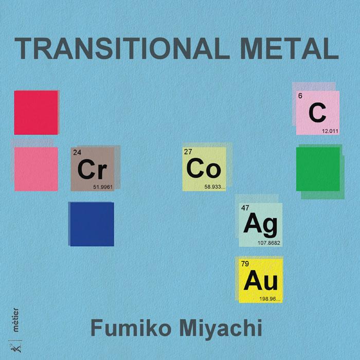 FUMIKO MIYACHI - TRANSITIONAL METAL (KATE HALSALL) 2CD