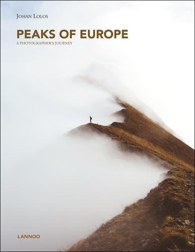 Peaks of Europe: a Photographer's Journey