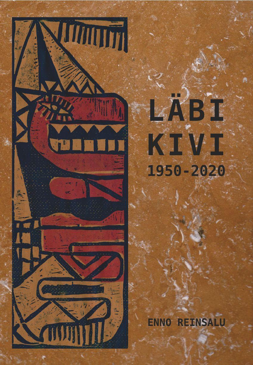 LÄBI KIVI 1950 - 2020