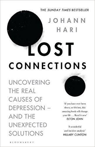 Lost Connectionsuncovering The Real Causes of Depression