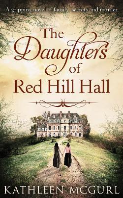 Daughters Of Red Hill Hall