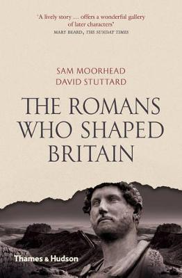 Romans Who Shaped Britain
