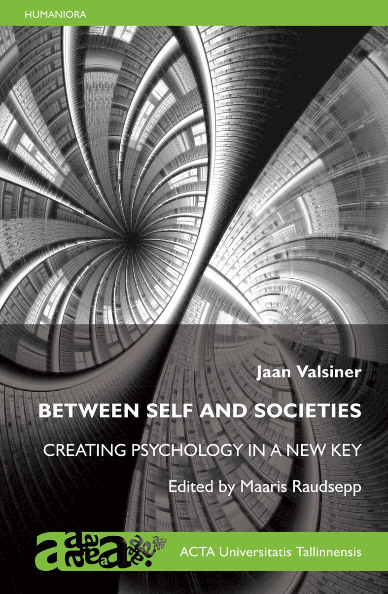 Between Self and Societies: Creating Psychology Ina New Key