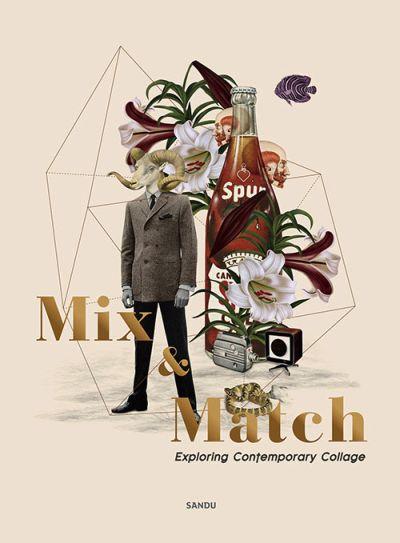 Mix and Match: Exploring Contemporary Collage