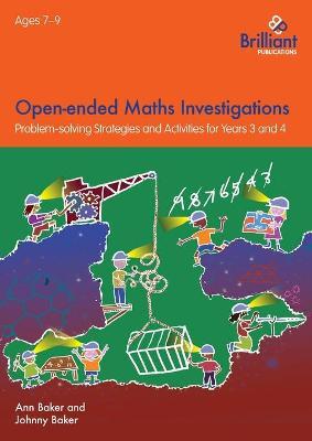 Open-ended Maths Investigations, 7-9 Year Olds