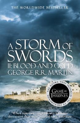 Storm of Swords: Part 2 Blood and Gold