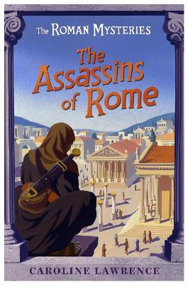 Roman Mysteries: The Assassins of Rome