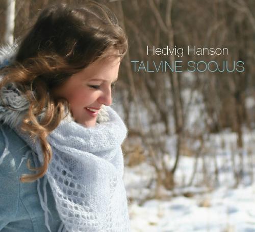 HEDVIG HANSON - TALVINE SOOJUS (2017) CD