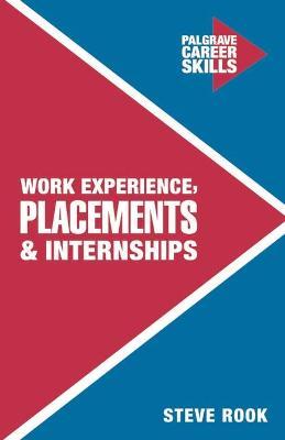 Work Experience, Placements and Internships