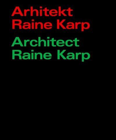 ARHITEKT RAINE KARP/ARCHITECT RAINE KARP