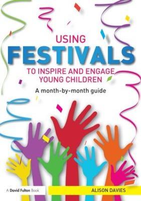 Using Festivals to Inspire and Engage Young Children