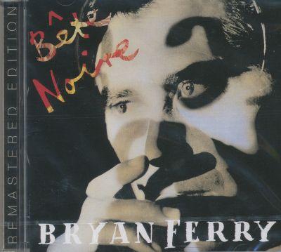 BRYAN FERRY - BETE NOIRE (1987) CD