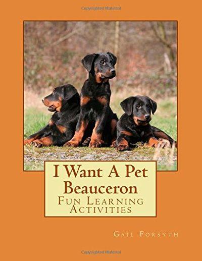 I Want Pet Beauceron