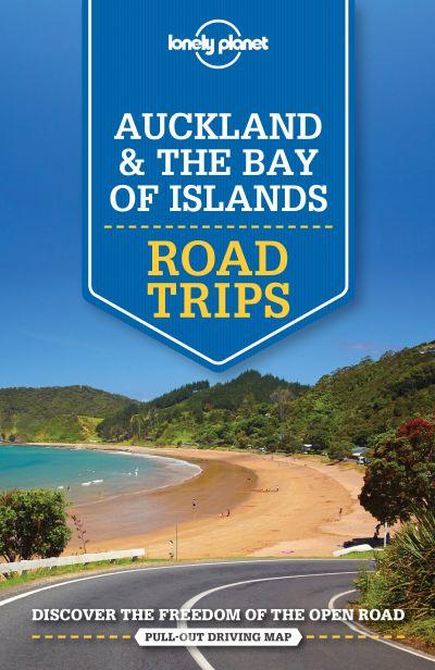 Lonely Planet: Auckland and Bay of Islands Road Tr
