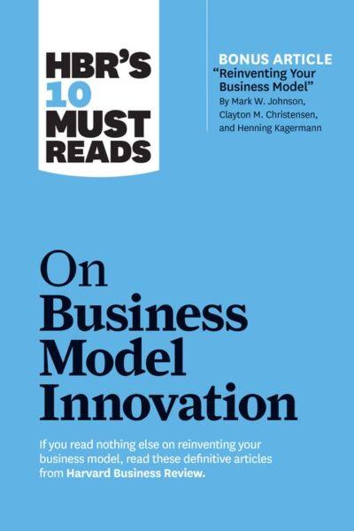 Hbr's 10 Must Reads on Business