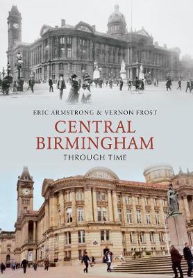 Central Birmingham Through Time