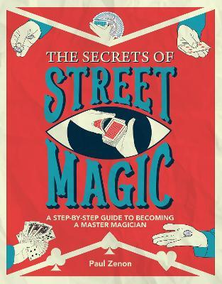 Secrets of Street Magic