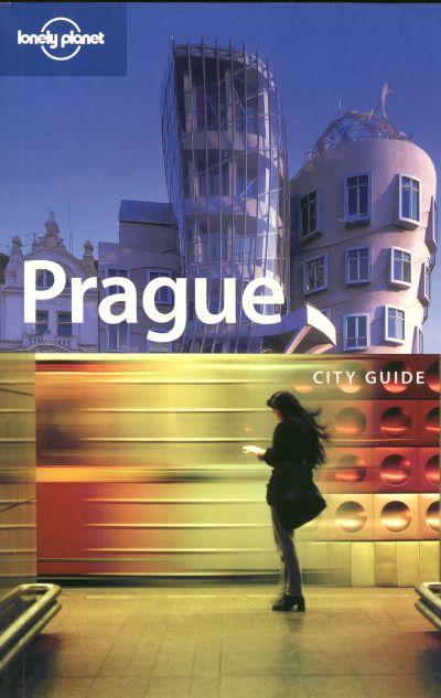 Lonely Planet: Prague City Guide