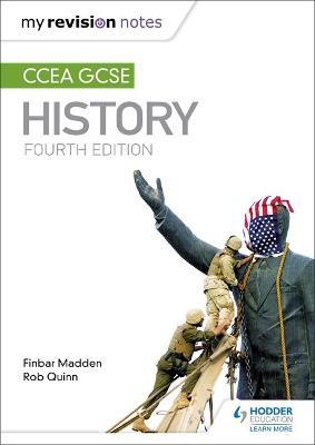 My Revision Notes: CCEA GCSE History Fourth Edition