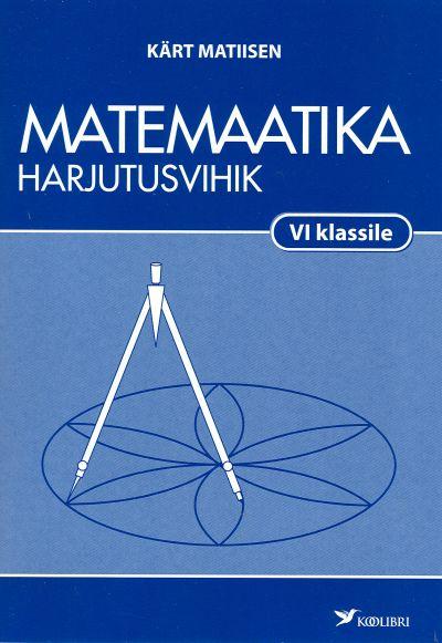 MATEMAATIKA HARJUTUSVIHIK 6. KL