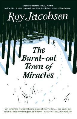 Burnt-Out Town of Miracles