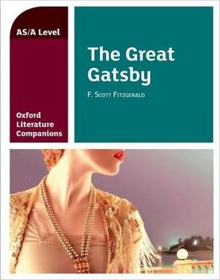 Oxford Literature Companions: The Great Gatsby