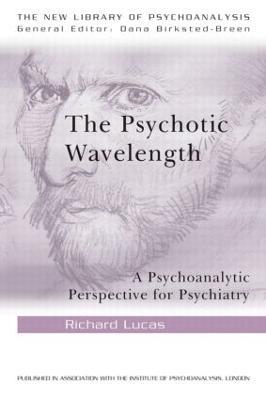 Psychotic Wavelength