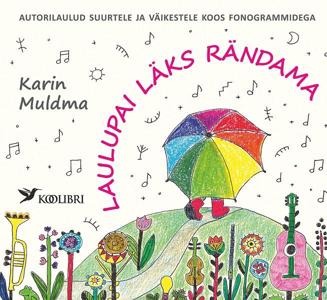LAULUPAI LÄKS RÄNDAMA. CD