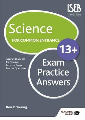 Science for Common Entrance 13+ Exam Practice Answers (for the June 2022 exams)
