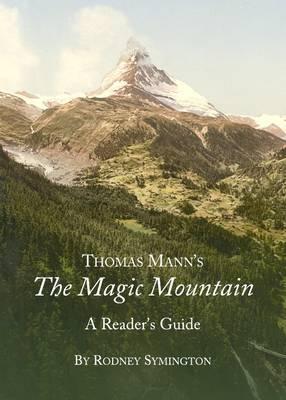 Thomas Mann's the Magic Mountain