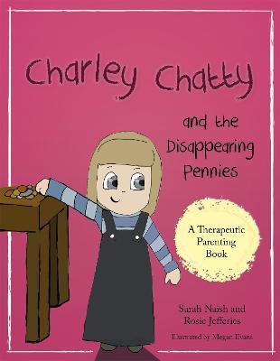Charley Chatty and the Disappearing Pennies