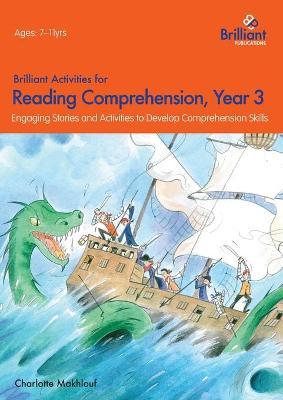 Brilliant Activities for Reading Comprehension, Year 3 (2nd Ed)