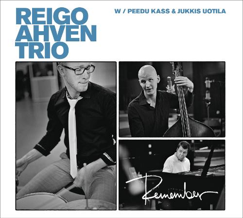 Reigo Ahven Trio - Remember (2017) LP
