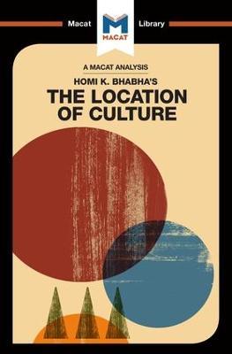 Analysis of Homi K. Bhabha's The Location of Culture