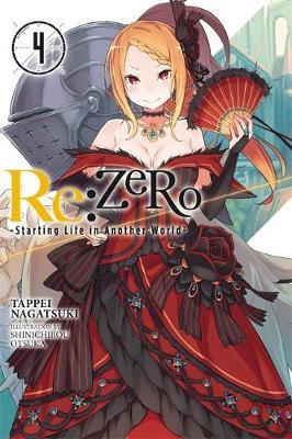Re:ZERO -Starting Life in Another World-, Vol. 4 (light nove